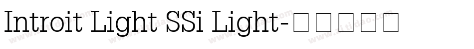 Introit Light SSi Light字体转换
